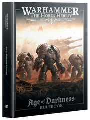 Warhammer: The Horus Heresy - Age of Darkness Rulebook (2025, 3rd)